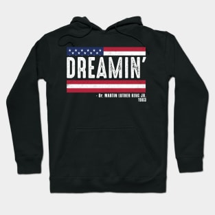 Dreamin', Martin Luther King, Black History Hoodie